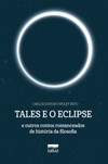 Tales e o eclipse: e outros contos romanceados de história da filosofia
