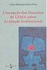 Concepção dos Docentes da UEMA Sobre Avaliação Institucional
