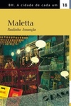 Maletta (BH - A Cidade de Cada Um #18)