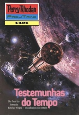 Testemunhas do Tempo (Perry Rhodan #1421)