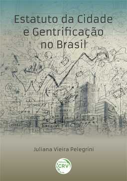 Estatuto da cidade e gentrificação no Brasil