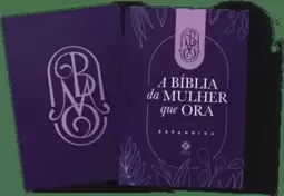 A Bíblia da Mulher Que Ora - Expandida (Roxa)