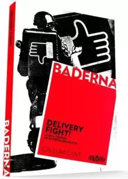 Delivery Fight! – a Luta contra os Patrões sem Rosto