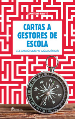 Cartas a gestores de escola: e a coordenadores educacionais