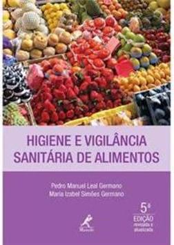 Higiene e vigilância sanitária de alimentos