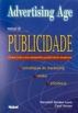Advertising Age: Manual de Publicidade: Como Criar Campanha Public...