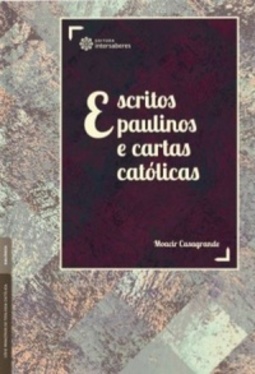Escritos paulinos e cartas católicas