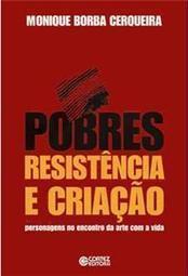 Pobres Resistência e Criação