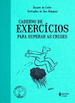 Caderno de exercícios para superar as crises