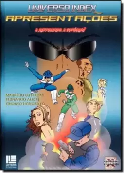 Universo Index: Apresentações