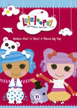 Lalaloopsy: Mittens Fluff 'n' Stuff e Peanut Big Top