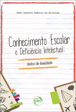 Conhecimento escolar e deficiência intelectual: dados da realidade