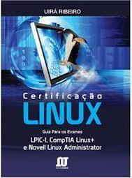 CertificaÇao linux - guia para os exames lpic-1