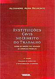 Instituições Civis no Direito do Trabalho: Curso de Direito Civil...