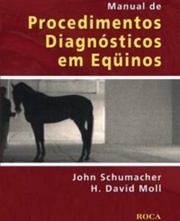 Manual de procedimentos diagnósticos em eqüinos