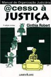 Acesso à Justiça: Manual de Organização Judiciária