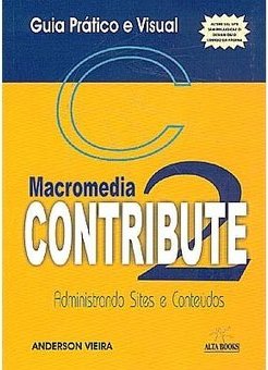 Macromedia Contribute 2: Guia Prático e Visual