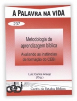 Metodologia de aprendizagem bíblica (A Palavra na Vida #237)