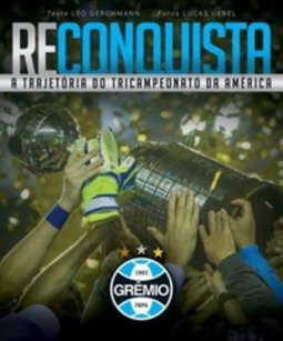 Reconquista: A Trajetória do Tricampeonato da América