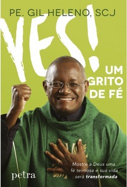 Yes! Um grito de fé