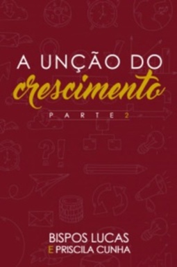 A unção do crescimento