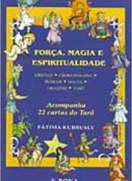 Força, Magia e Espiritualidade: Acompanha 22 Cartas do Tarô