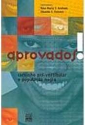 Aprovados!: Cursinho Pré-Vestibular e População Negra