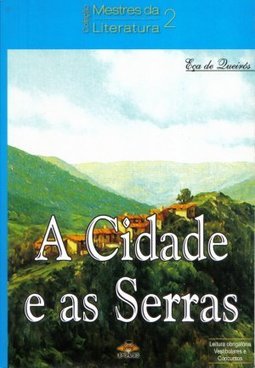 A cidade e as Serras