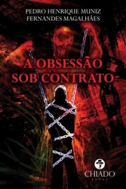 A obsessão sob contrato