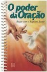 O Poder da Oração: Rezar com o Espírito Santo