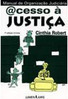 Acesso à Justiça: Manual de Organização Judiciária
