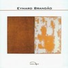 Eymard Brandão: Depoimento