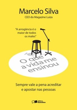 O que a vida me ensinou: sempre vale a pena acreditar e apostar nas pessoas
