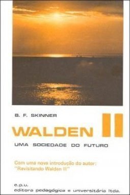 Walden II: uma Sociedade do Futuro