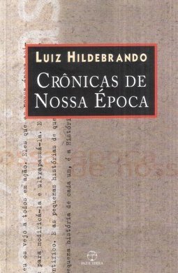 Crônicas de Nossa Época