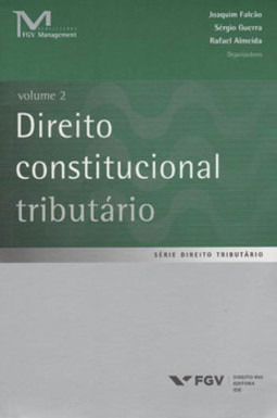 Direito constitucional tributário, volume 2