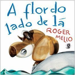 A Flor do Lado de Lá