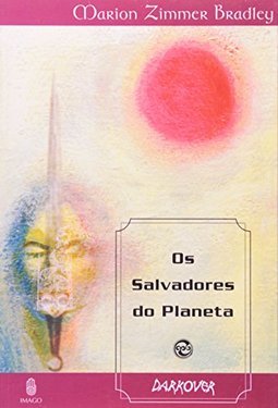 Os salvadores do planeta