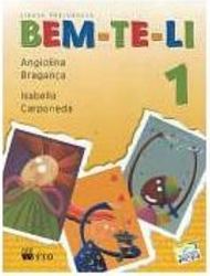 Bem-te-li: Língua Portuguesa - 1 série - 1 grau