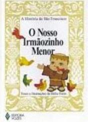 O Nosso Irmãozinho Menor