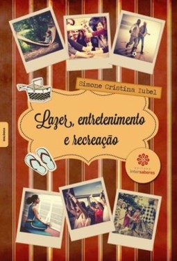 Lazer, entretenimento e recreação