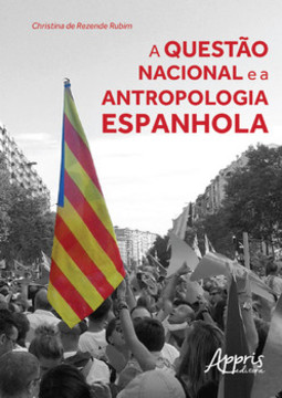 A questão nacional e a antropologia espanhola