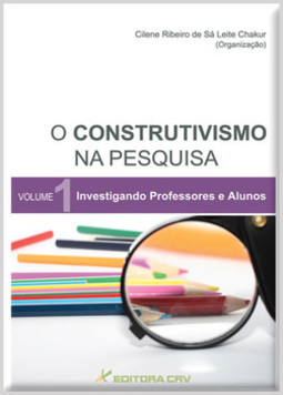 O construtivismo na pesquisa: investigando professores e alunos