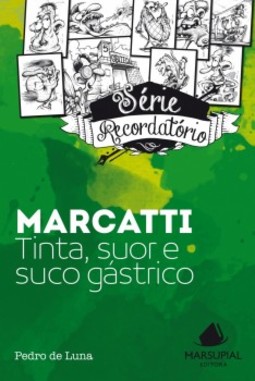 Marcatti: Tinta, suor e suco gástrico