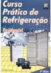 Curso Prático de Refrigeração: Residencial