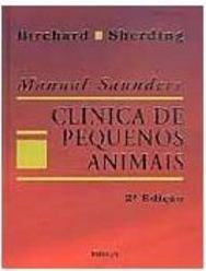 Manual Saunders: Clínica de Pequenos Animais