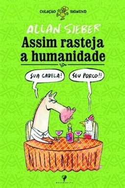 Assim Rasteja a Humanidade