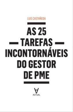 As 25 tarefas incontornáveis do gestor de PME