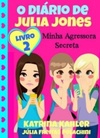 O Diário de Julia Jones 2 (Julia Jones #2)