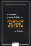 Controle minoritário na sociedade anônima aberta no Brasil